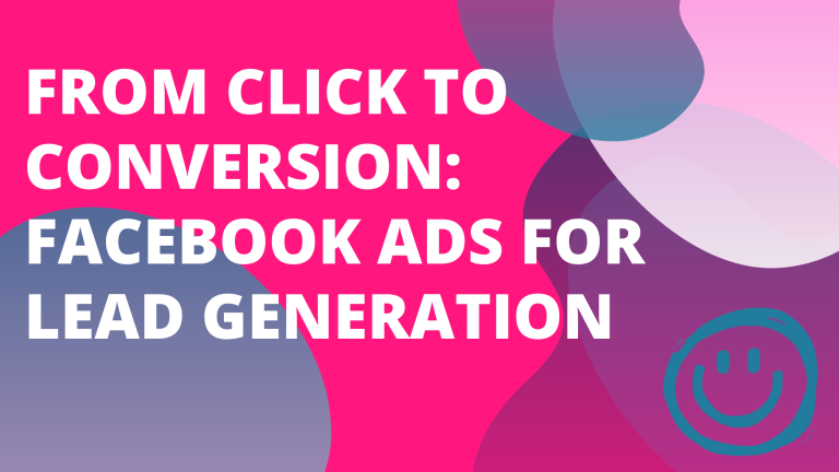 Facebook Ads for Lead Generation
