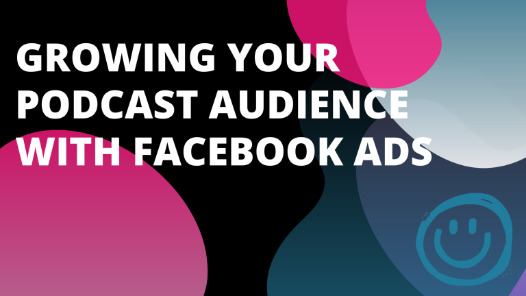Facebook Ads for podcasts
