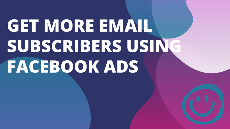 How to Use Facebook Ads to Drive More Views and Engagement for Your Emails