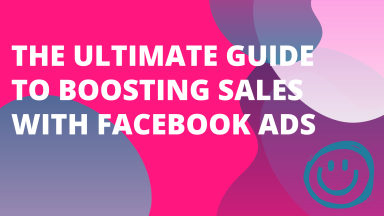 Boost sales with Facebook Ads